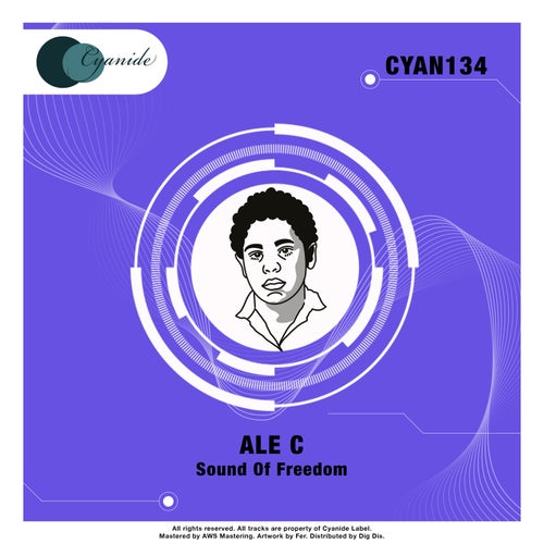 Ale C - Sound of Freedom [CYAN134]